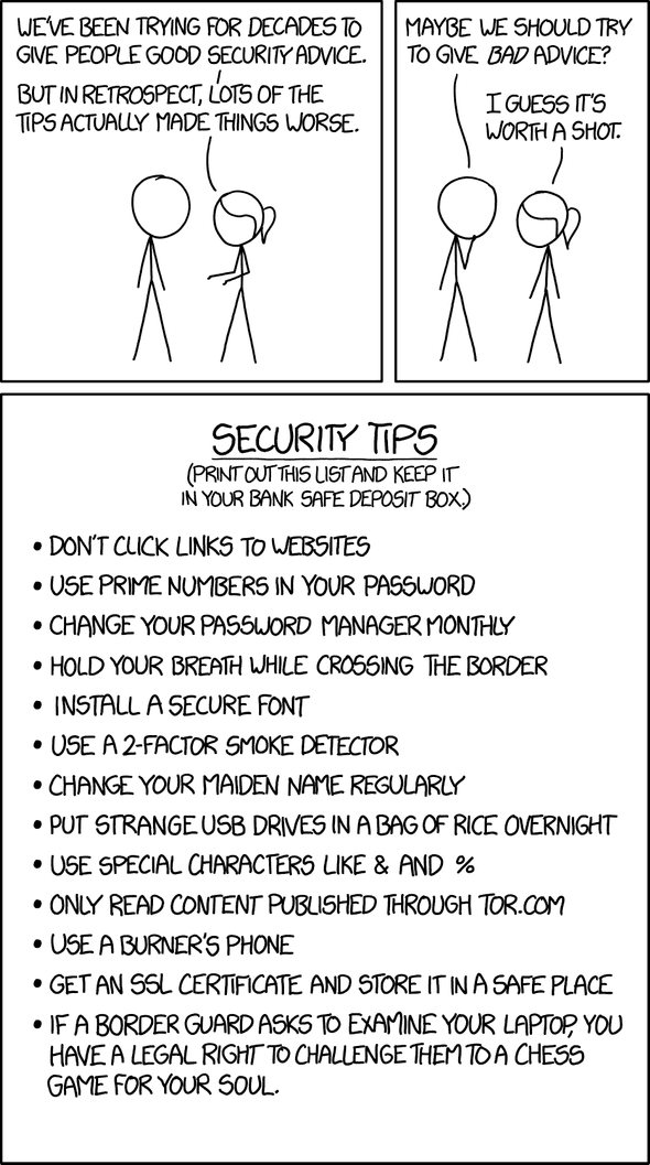 Security Advice - Credits: https://xkcd.com/1020/